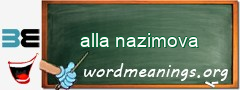 WordMeaning blackboard for alla nazimova